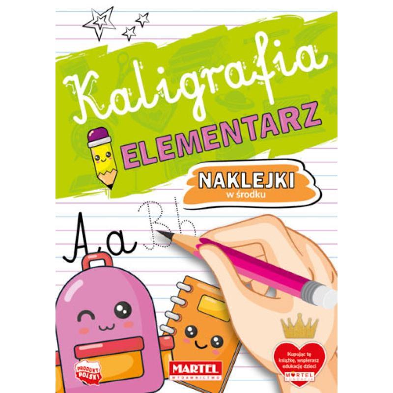 MARTEL Kaligrafia elementarz z naklejkami   20 stron