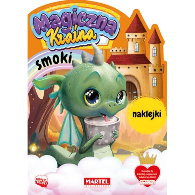 MARTEL Kolorowanka MAGICZNA KRAINA SMOKI  z naklejkami   20 stron