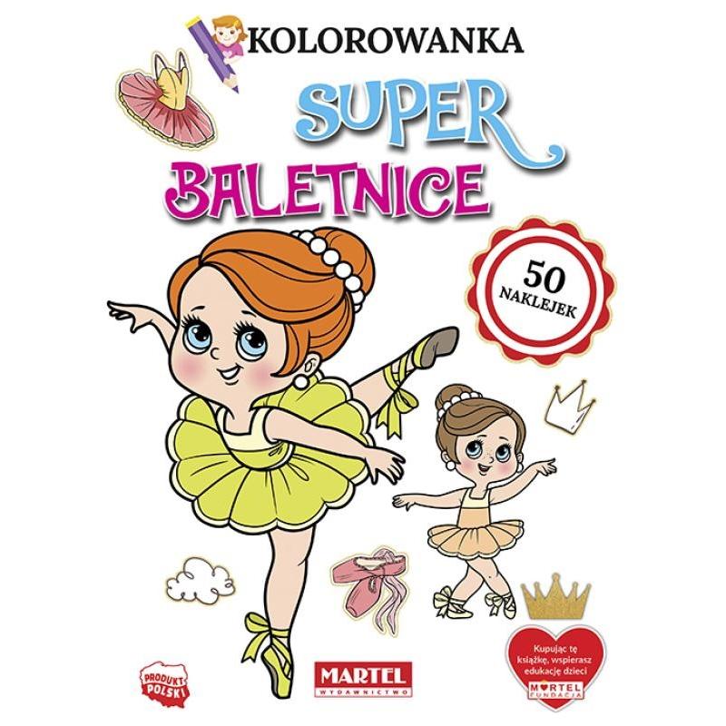 MARTEL Kolorowanka SUPER BALETNICE 16 stron + 50 naklejek