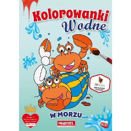 MARTEL Kolorowanka wodna W MORZU 16 stron