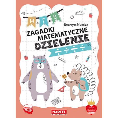 MARTEL Zagadki Matematyczne DZIELENIE  16 stron