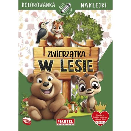 MARTEL Kolorowanka Zwierzątka W LESIE 16 stron + 30 naklejek