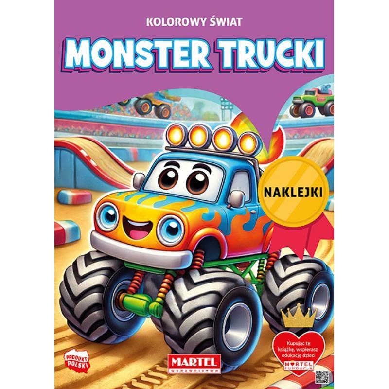 MARTEL Kolorowanka z naklejkami Kolorowy świat. Monster Trucki